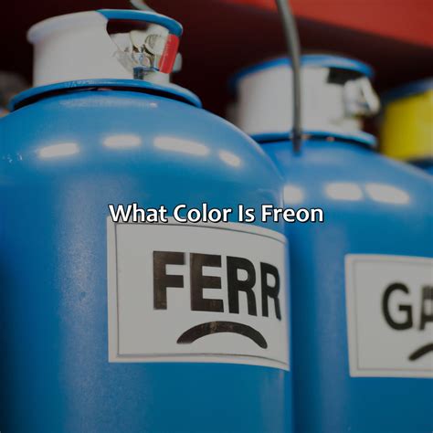 does freon have a color|What Color Is Freon